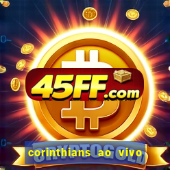 corinthians ao vivo multi multicanal